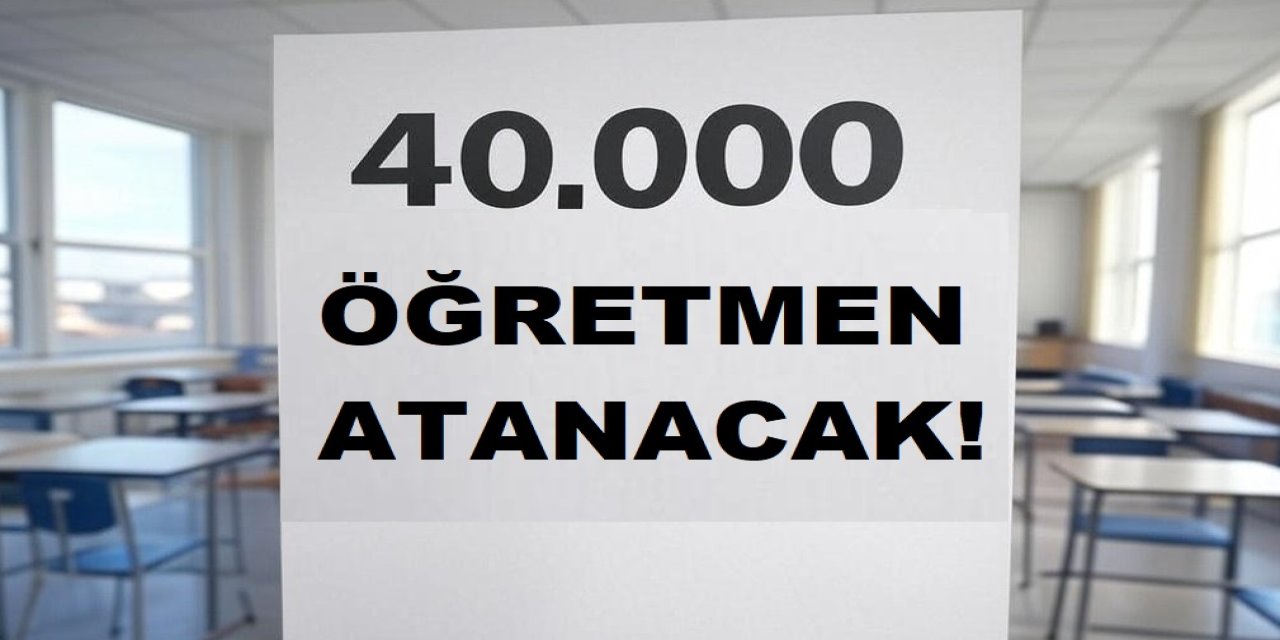 2025 Yılı Öğretmen Atama Kontenjanları: Hangi Branştan Kaç Öğretmen Atanacak?