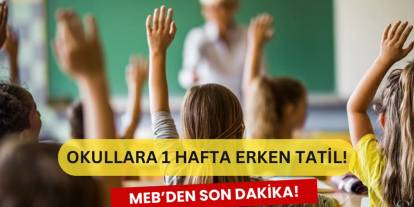 MEB Öğrencilere Müjdeyi Açıkladı: Okullarda Tatil 1 Hafta Öne Çekildi!